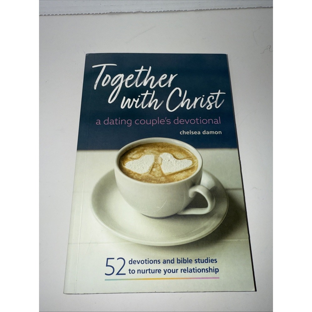 Together with Christ: a Dating Couples Devotional : 52 Devotions and Bible...